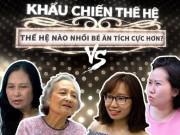 Làm mẹ - Ép cháu ăn, bà bảo "Nuôi theo các cụ ngày xưa", mẹ lắc đầu "Không! Theo cách của con"