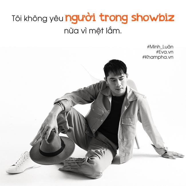 Minh Luân: amp;#34;Tôi là người lụy tình, không thích yêu chơi bời hay quen vài năm rồi bỏamp;#34; - 1