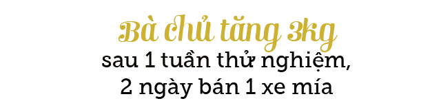 Quán nước mía trân châu đắt đỏ nhất Hà Nội vẫn nườm nượp khách, 2 ngày hết một xe mía - 14