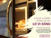 Sức khỏe - Những thực phẩm tuyệt đối đừng cho vào lò vi sóng kẻo sức khỏe cả nhà xuống dốc không phanh