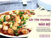 Sức khỏe - Giảm ngay những thực phẩm này trong khẩu phần ăn kẻo tổn thương não có ngày