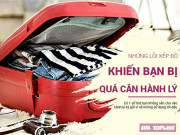 Xem ăn chơi - Những lỗi xếp hành lý khiến bạn bị phạt vì quá cân khi đi máy bay