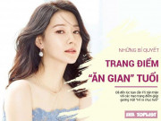 Clip Eva - Bí quyết trang điểm "ăn gian" tuổi khiến nàng dù trang điểm sương sương, trông cũng chỉ như 21 tuổi