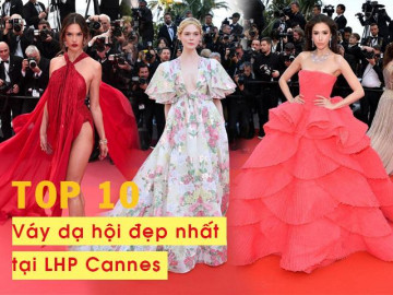 10 mẫu váy dạ hội được ví như tuyệt tác thời trang đẹp đến nao lòng tại LHP Cannes