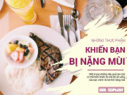 Sức khỏe - Chuyện không ai ngờ: Cơ thể nặng mùi vì ăn những thực phẩm này