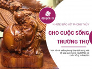 Clip Eva - Những "bảo vật" phong thủy để cả gia đình sức khỏe dồi dào, hạnh phúc trường thọ