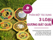 Clip Eva - Gương bát quái phong thủy xu cát tị hung, có những loại nào?