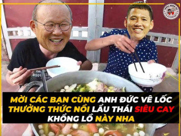 Cười bò với loạt ảnh chế ĐT Việt Nam: "họa mi" Công Phượng "dính chưởng", Văn Toàn ngác ngơ