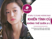 Eva Yêu - Vì điều gì 12 cung hoàng đạo khiến người yêu cũ không thể quên? (P.1)