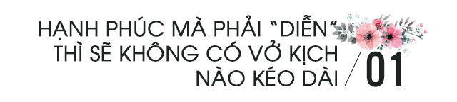Đăng Khôi Thuỷ Anh - Gia đình tiêu biểu TPHCM: Hạnh phúc “diễn” thì chẳng vở kịch nào lâu bền - 4