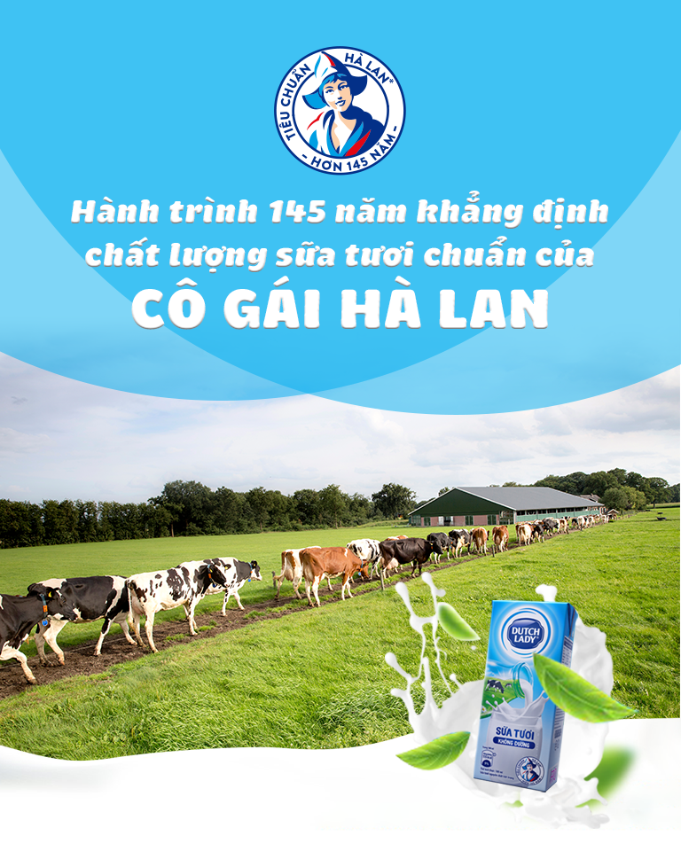 Hành trình 145 năm khẳng định chất lượng sữa tươi chuẩn của Cô Gái Hà Lan - 2
