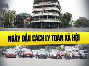 Tin tức - Ngày đầu cách ly toàn xã hội: Nơi vắng vẻ như mùng 1 Tết, nơi tấp nập người qua lại