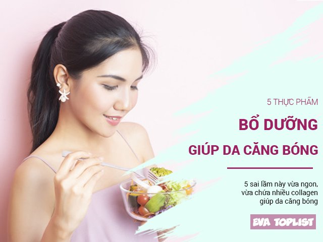 5 loại thực phẩm vừa bổ dưỡng lại giúp dưỡng da căng bóng ngay tại nhà