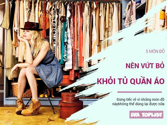 Mùa dịch ở nhà dọn đồ: Gặp 5 món đồ này thì nên bỏ ngay đừng tiếc
