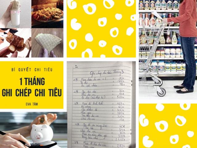 1 tháng ghi chép chi tiêu và bài học thấm thía tôi ước mình nhận ra sớm hơn 