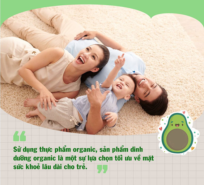 Chuyên gia chia sẻ cách lựa chọn sản phẩm dinh dưỡng hữu cơ (organic) dành cho trẻ - 4
