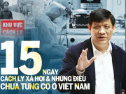 Tin tức - 15 ngày cách ly toàn xã hội và những điều chưa từng có ở Việt Nam