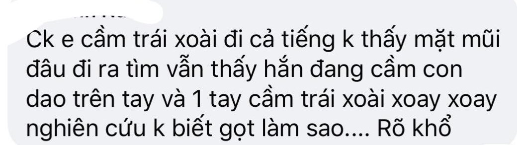 vo "ke toi" chong khong biet xoai co hot, hoi chi em duoc dip to "lam sao bang chong minh" - 11