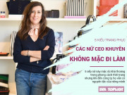 Thời trang - Tham khảo ngay lời khuyên của 5 nữ CEO nổi tiếng để không bị lỗi phối đồ khi đi làm