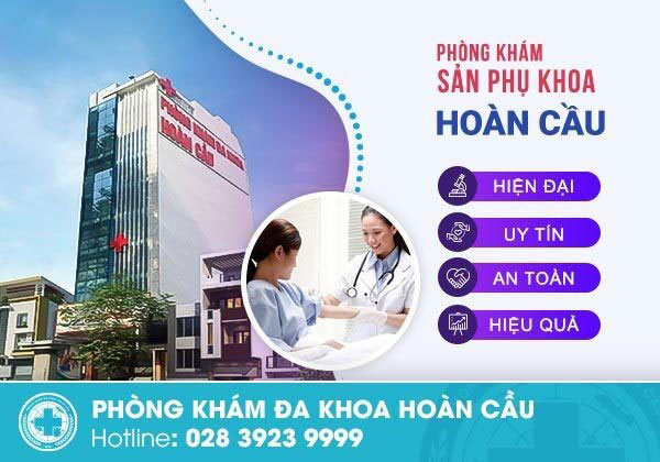 Phòng khám đa khoa Hoàn Cầu: Địa chỉ khám phụ khoa uy tín chất lượng - 2
