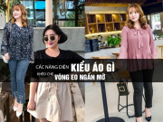 Thời trang - Chọn ngay kiểu áo che eo ngấn mỡ, nàng diện đi làm đảm bảo ai nấy đều phải xuýt xoa