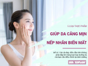 Clip Eva - 5 loại thực phẩm "trời ban" giúp da căng mịn, nếp nhăn biến mất