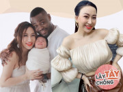 Làm vợ - Tiểu thư Hà Thành lấy chồng Châu Phi, dọn về ở cùng thấy sướng hơn hồi mới yêu