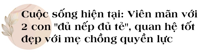 Người đẹp miền Tây amp;#34;đổi đờiamp;#34; nhờ vương miện Hoa hậu Việt Nam, giờ là mẹ 2 con viên mãn - 14