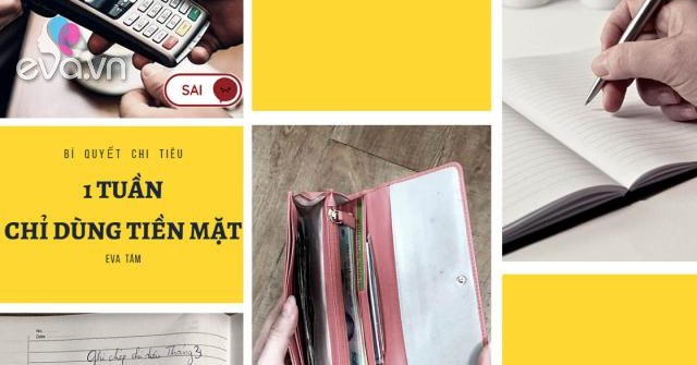 Tiết kiệm bằng 1 tuần chỉ dùng tiền mặt, ngỡ ngàng về hiệu quả của đồng tiền đặc biệt