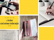 Eva tám - Tiết kiệm bằng 1 tuần chỉ dùng tiền mặt, ngỡ ngàng vì hiệu quả của "đồng tiền đặc biệt"
