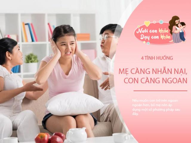 Trong 4 tình huống trẻ hư này, cha mẹ càng nhẫn nại, con cái sẽ càng biết nghe lời