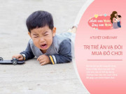 Làm mẹ - Trẻ ăn vạ đòi mua đồ chơi, mẹ dùng chiêu hay không tốn tiền con có thêm đồ chơi mới
