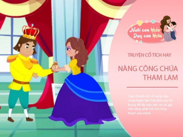 Truyện cổ tích: Nàng công chúa tham lam