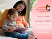 Làm mẹ - Trẻ IQ cao thường nói muộn? Đừng quá tin, 7 bước mẹ dạy bé biết nói sớm
