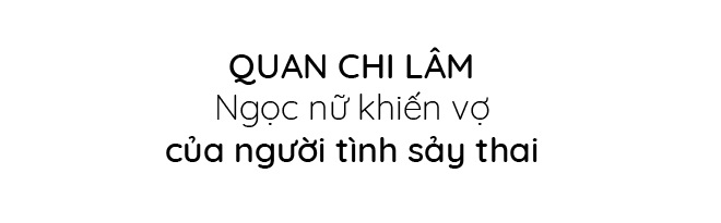 Ngọc nữ Cbiz và scandal: Quan Chi Lâm làm vợ người tình mất con vẫn chưa bằng Đổng Khiết - 1