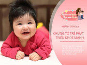 Làm mẹ - Trước 6 tháng tuổi, 4 hành động của trẻ sơ sinh chứng tỏ phát triển tốt, mẹ bỉm yên tâm