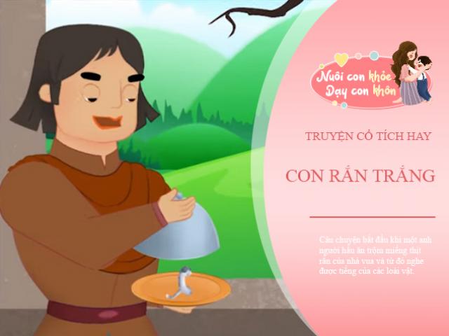 Truyện cổ tích: Con rắn trắng