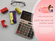Làm mẹ - 7 trò chơi giúp trẻ mẫu giáo luyện trí nhớ, ông bà bố mẹ cho cháu chơi tại nhà