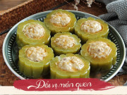 Bếp Eva - Vẫn là mướp đắng nhồi thịt nhưng làm kiểu này vừa thanh mát, lạ miệng lại ngon hơn nhiều