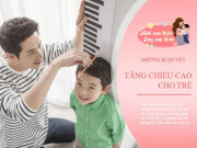 Làm mẹ - Cách giúp trẻ tăng chiều cao tốt nhất ngay cả khi mang gen di truyền thấp lùn