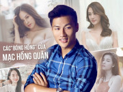 Giải trí - 8 bóng hồng trong đời Mạc Hồng Quân: Toàn chân dài, hot girl, có người chia tay khi mang thai