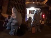 Tin tức - Bé trai sợ hãi, khóc nức nở khi phải lên xe cấp cứu vào khu cách ly lúc nửa đêm