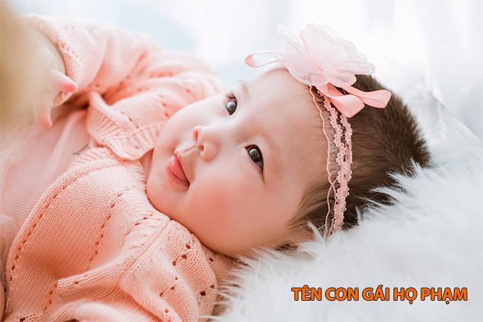 200+ tên con gái họ Phạm 2022 hay độc đáo dễ nhớ được yêu thích nhất - 2