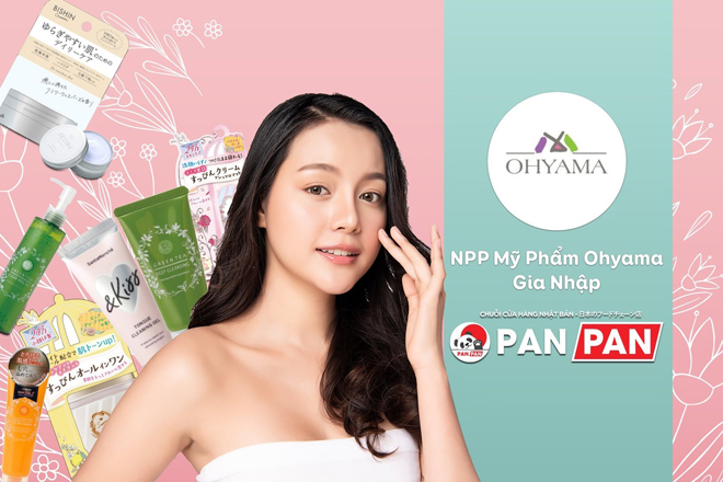Mỹ phẩm Nhật Bản Ohyama gia nhập chuỗi cửa hàng PanPan - 1