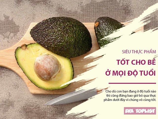 5 siêu thực phẩm tốt cho bé ở mọi độ tuổi