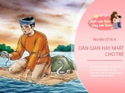 Làm mẹ - 3 câu truyện cổ tích dân gian Việt Nam đặc sắc, nhưng ít được kể