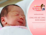 Làm mẹ - 4 bộ phận ở trẻ mới sinh càng xấu, lớn lên đẹp bất ngờ, đề kháng tốt