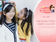 Làm mẹ - Trẻ có 3 biểu hiện cho thấy sắp cao thêm, mẹ đừng bỏ qua khiến con chậm lớn hơn bạn