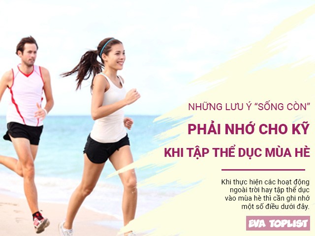 5 lưu ý quan trọng khi tập thể dục trong mùa hè nóng nực