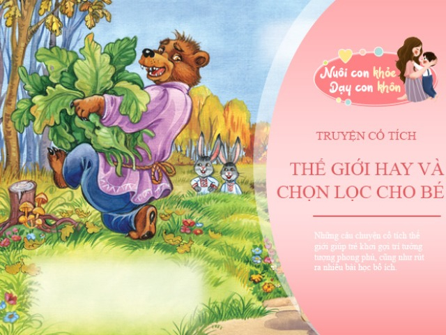 Top 4 câu chuyện cổ tích thế giới chọn lọc, giúp trẻ khơi gợi trí tưởng tượng phong phú